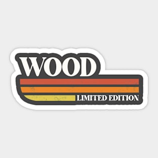 WOOD Surname Funny Reunion Retro Vintage 70s 80s Birthday Sticker